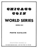 -WORLD SERIES (Chicago Coin) Manual/Schem